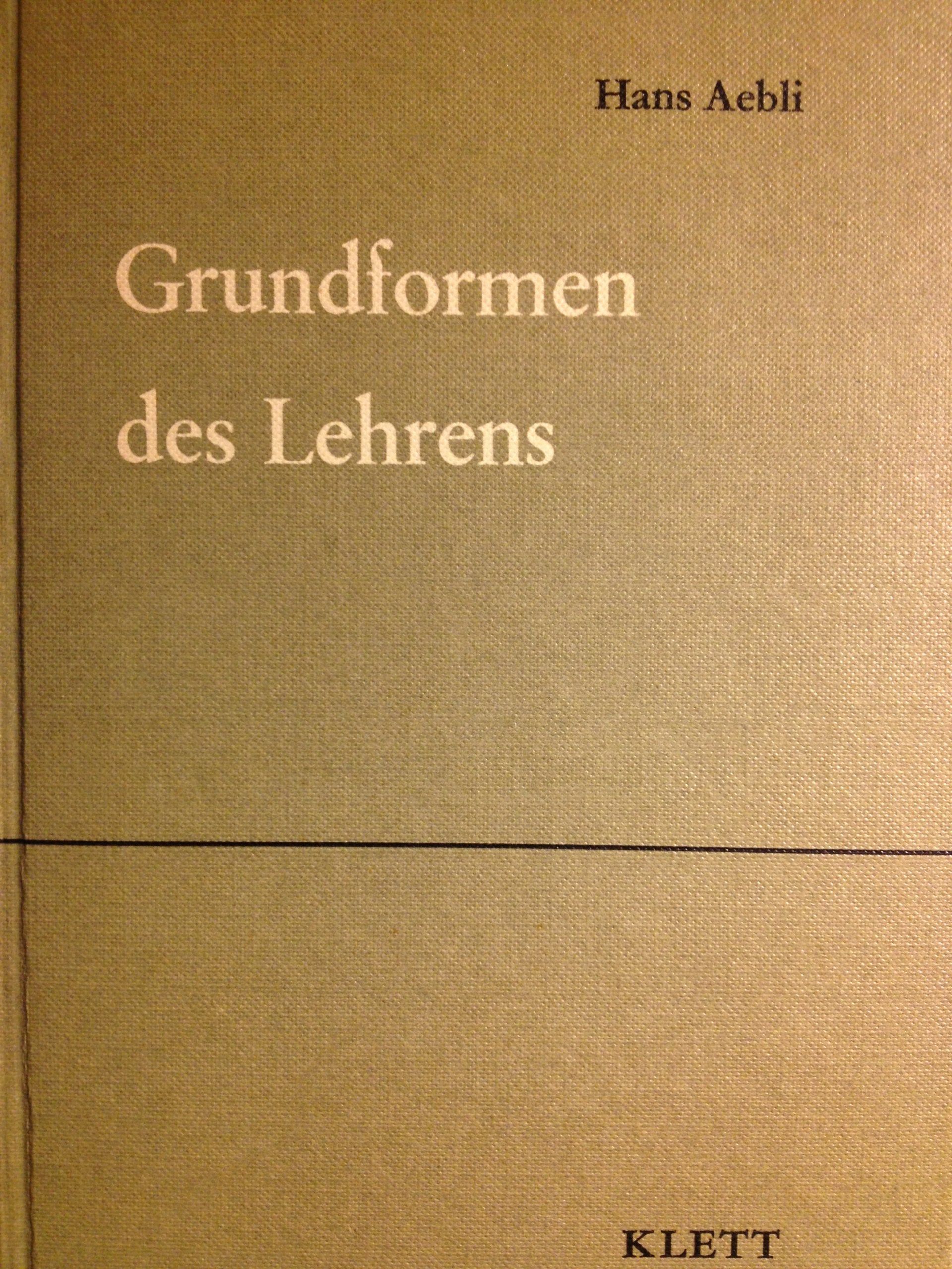 Grundformen des Lehrens: Eine allgemeine Didaktik auf kognitionspsychologischer Grundlage Books