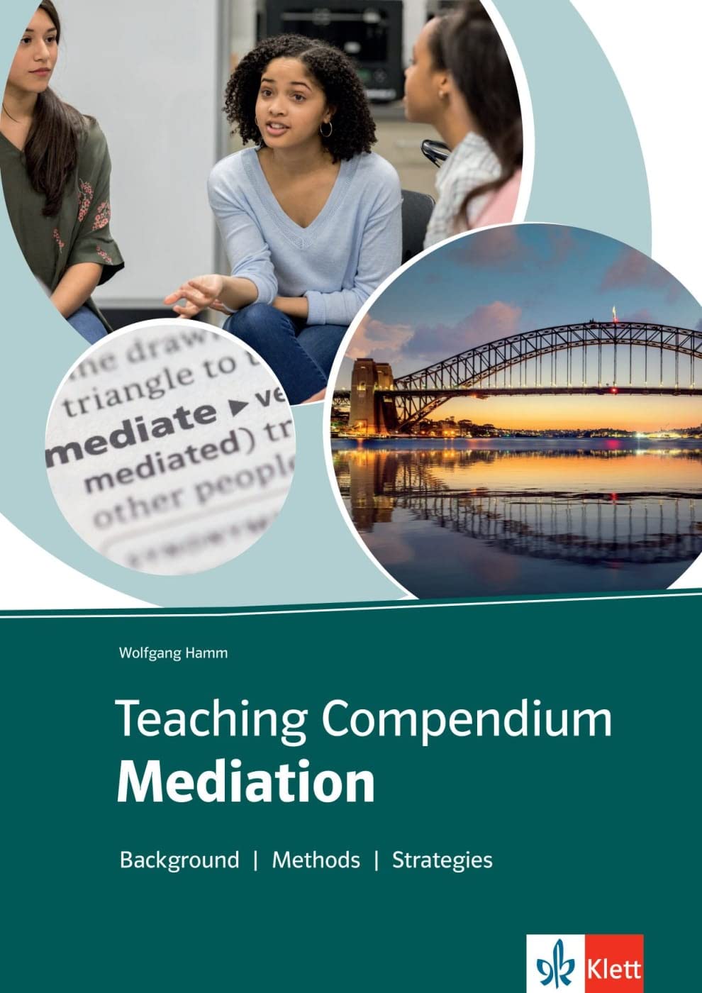Teaching Compendium: Mediation: Background – Methods – Strategies. Unterrichtshandreichung mit digitalen Extras Professional & Reference Books