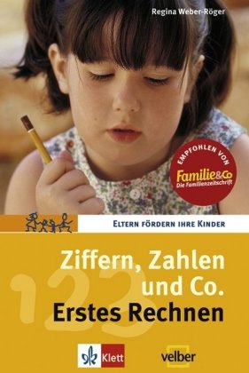 Ziffern, Zahlen und Co. Erstes Rechen (Eltern fördern ihre Kinder) Lifestyle