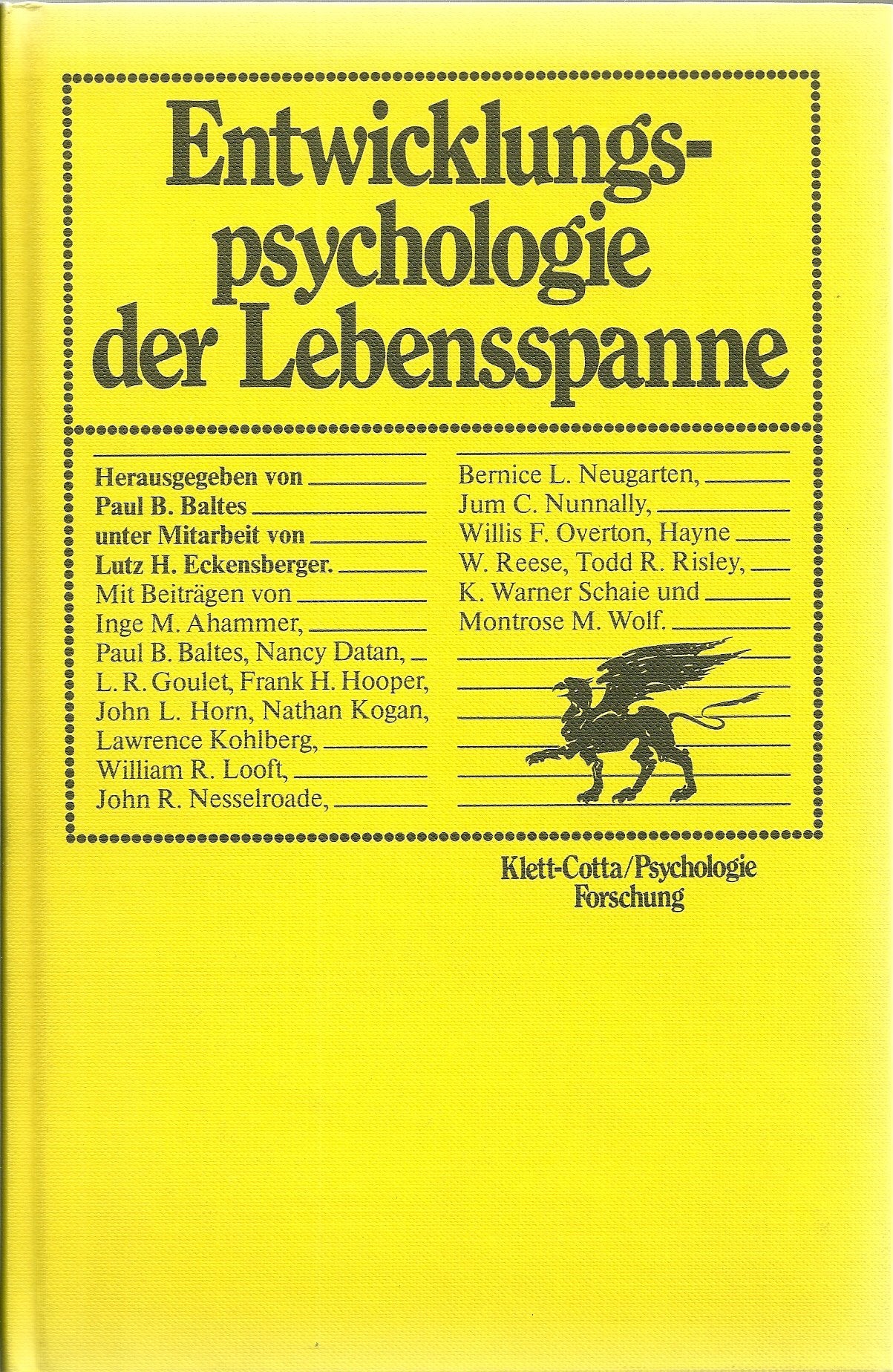 Entwicklungspsychologie der Lebensspanne Psychology