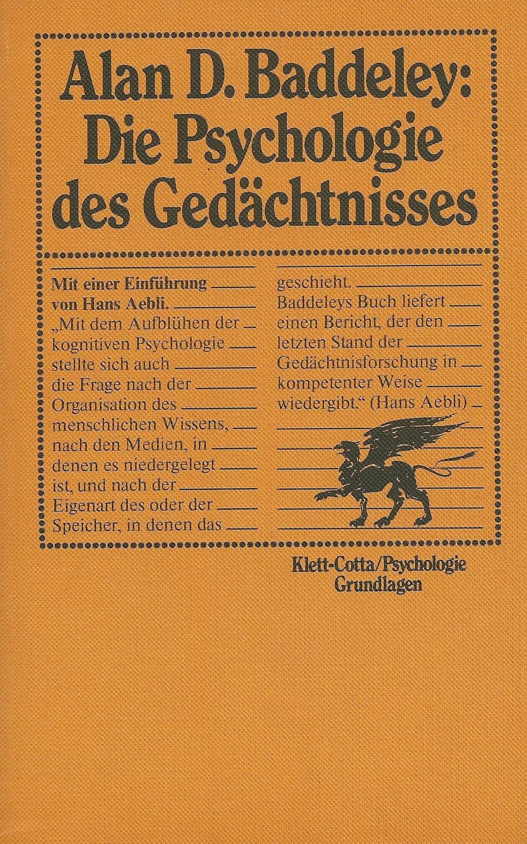 Die Psychologie des Gedächtnisses: Einf. v. Hans Aebli Psychology