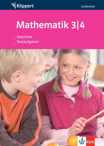 Mathematik: Gewichte /Textaufgaben: Schülerheft 3./4. Klasse Study Guides