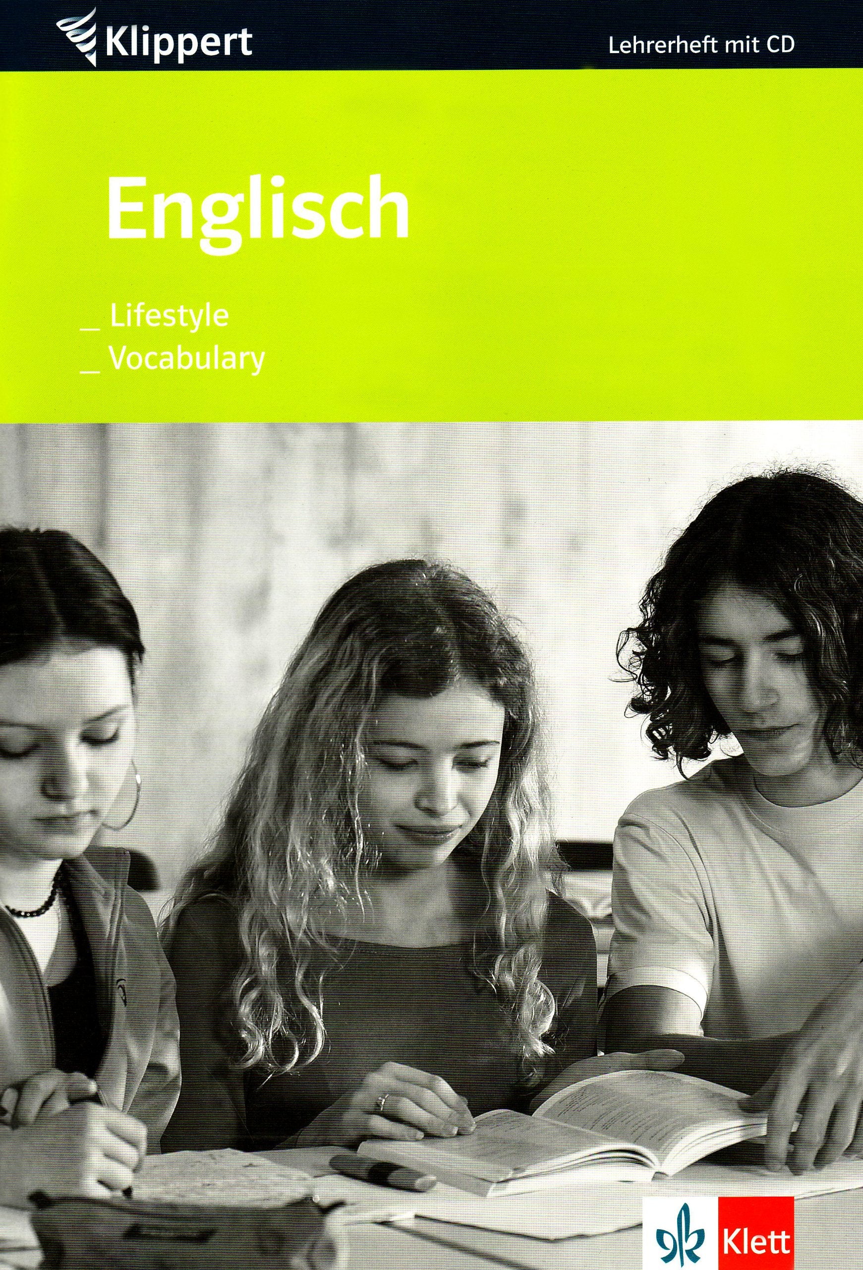 Englisch: Lifestyle /Vocabulary: Lehrerheft mit CD 7./8. Schuljahr Learning & Reference