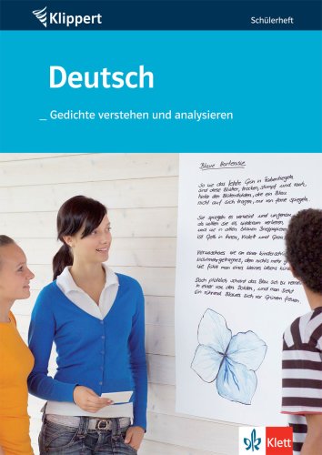 Deutsch: Gedichte verstehen und analysieren: Schülerheft 9./10. Schuljahr (Klippert bei Klett) Study Guides