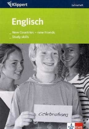 Englisch: New friends, new countries/Study skills: Lehrerheft 5./6. Schuljahr (Klippert bei Klett) Learning & Reference