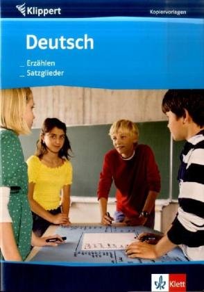 Deutsch: Erzählen / Satzglieder: Kopiervorlagen 5./6. Schuljahr Learning & Reference