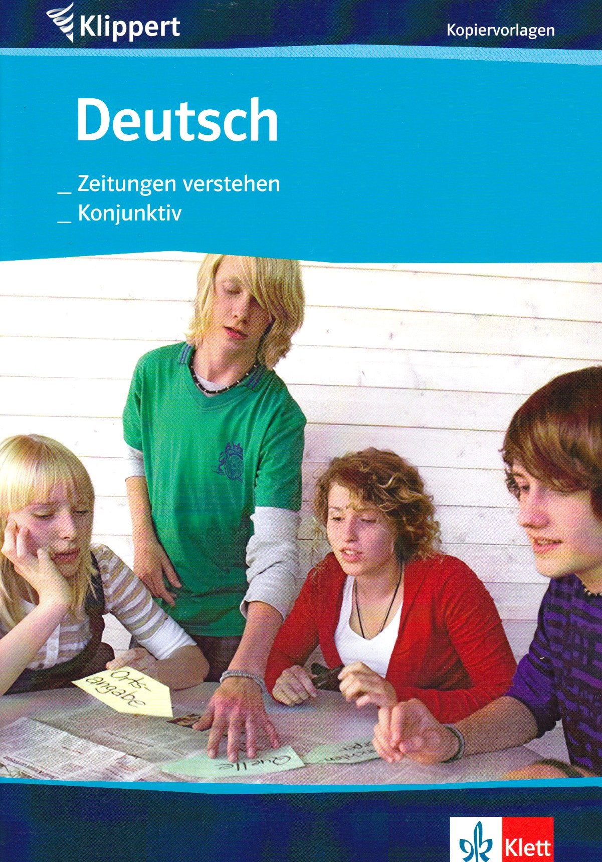 Deutsch: Zeitungen verstehen / Konjunktiv: Kopiervorlagen 7./8. Schuljahr Learning & Reference