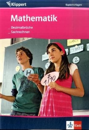 Mathematik: Dezimalbrüche/Sachrechnen: Kopiervorlagen 5./6. Schuljahr Education & Training