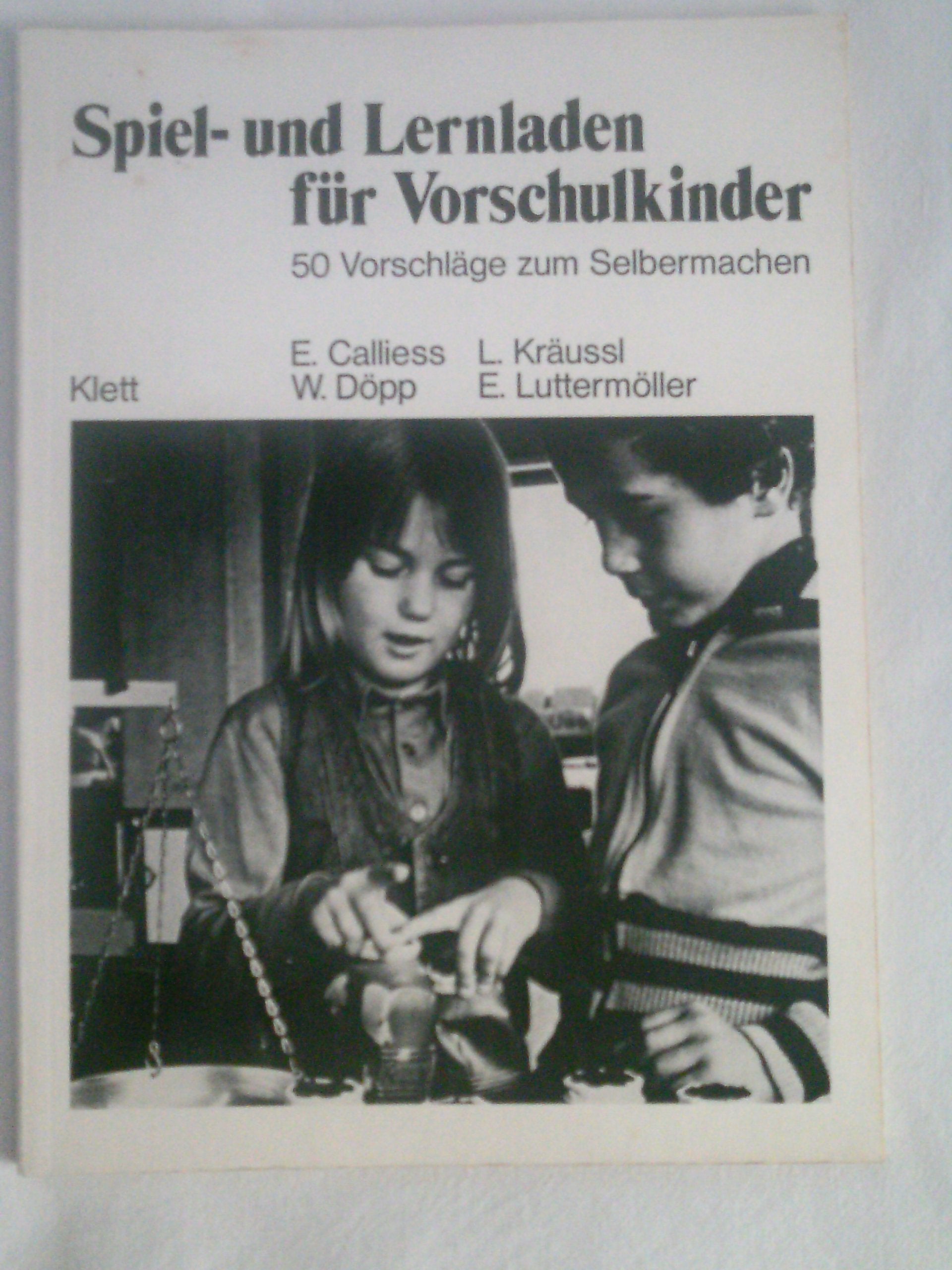 Spiel- und Lernladen für Vorschulkinder. Fünfzig Vorschläge zum Selbermachen Books