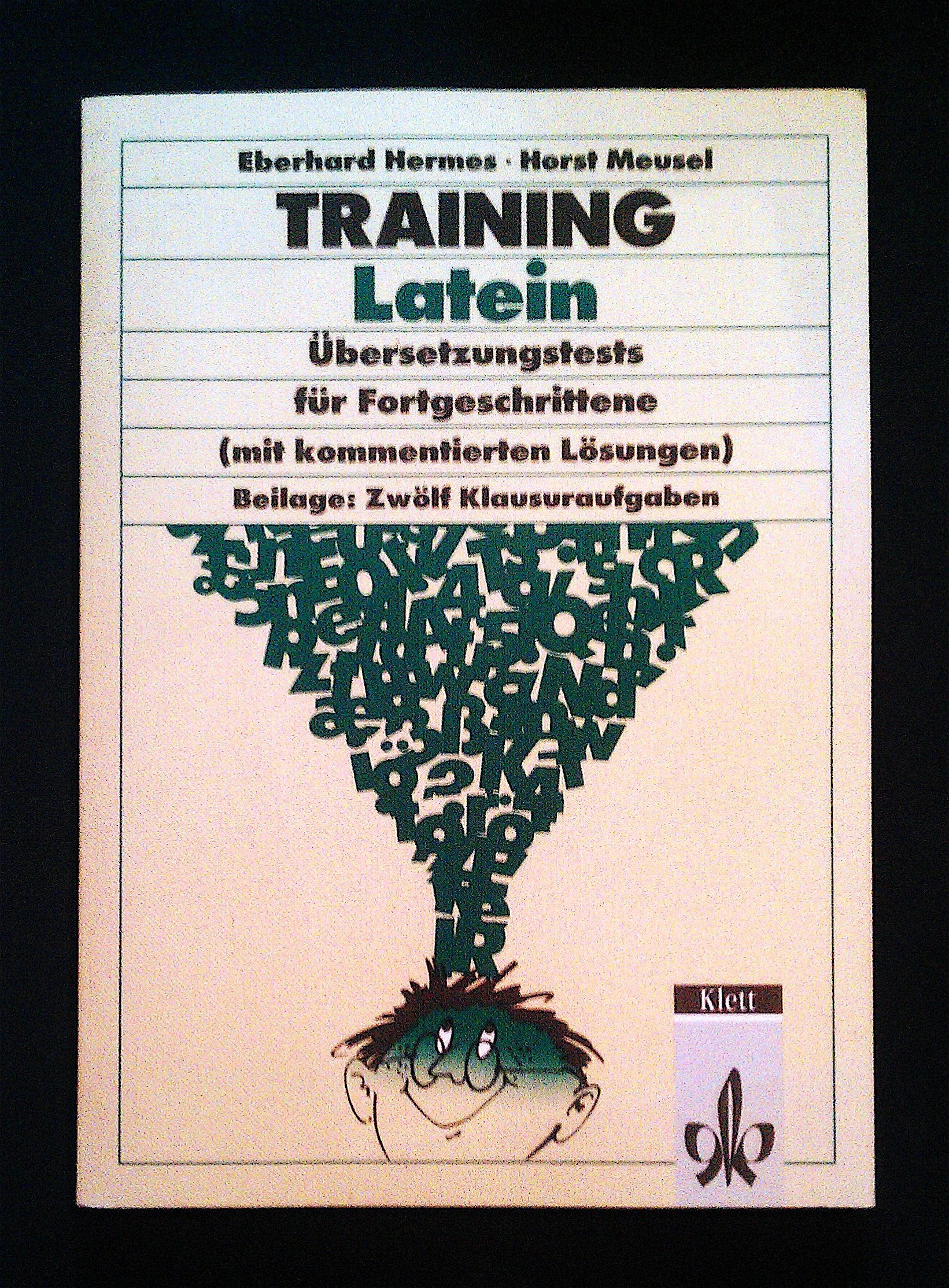 Training, Latein, Übersetzungstests für Fortgeschrittene Learning & Reference