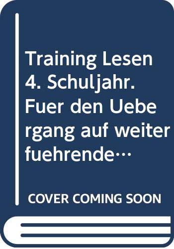Training Lesen 4. Schuljahr. Für den Übergang auf weiterführende Schulen Books