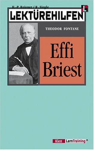 Lektürehilfen Theodor Fontane "Effi Briest" Study Guides