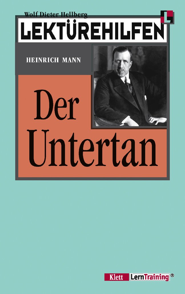 Der Untertan ( Lektürehilfen ) Study Guides