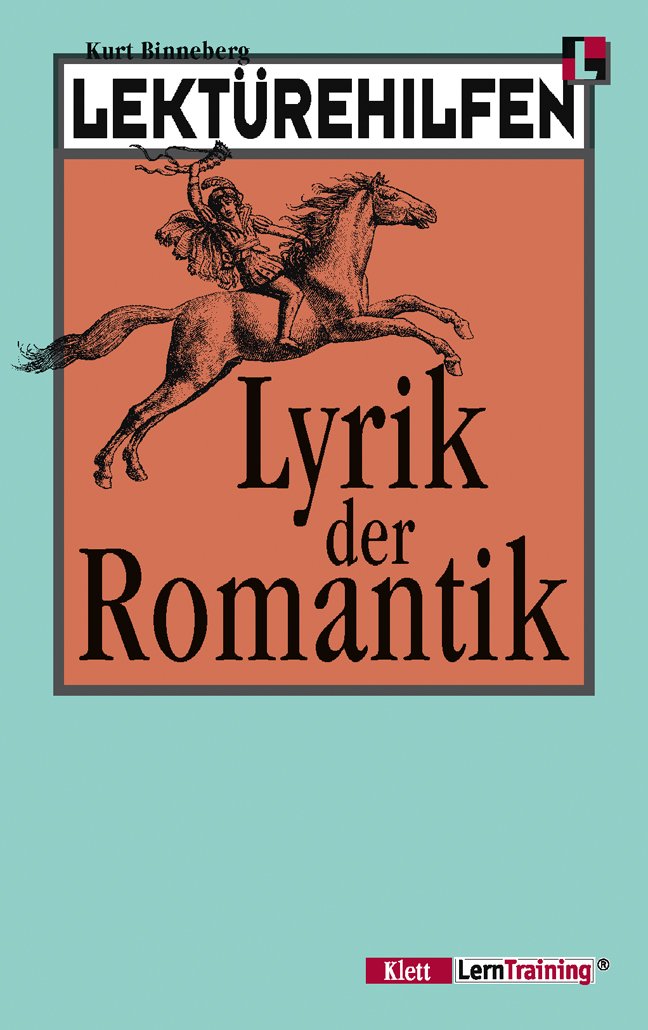Lektürehilfen Lyrik der Romantik Study Guides