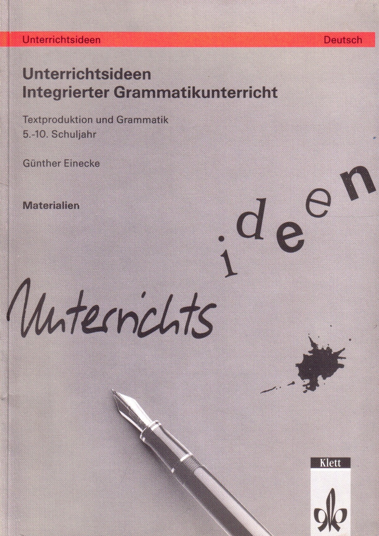 Integrierter Grammatikunterricht. Materialien General education