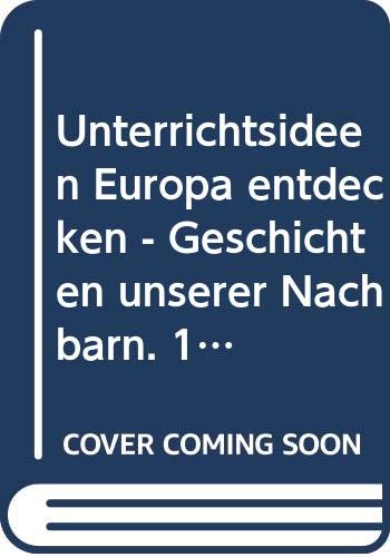 Unterrichtsideen Europa entdecken - Geschichten unserer Nachbarn. 19 Unterrichtsvorschläge für die Klassen 8-10 Books
