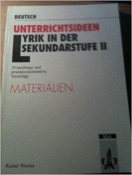 Unterrichtsideen Lyrik in der Sekundarstufe II. Materialien. 20 handlungs- und produktionsorientierte Vorschläge Books