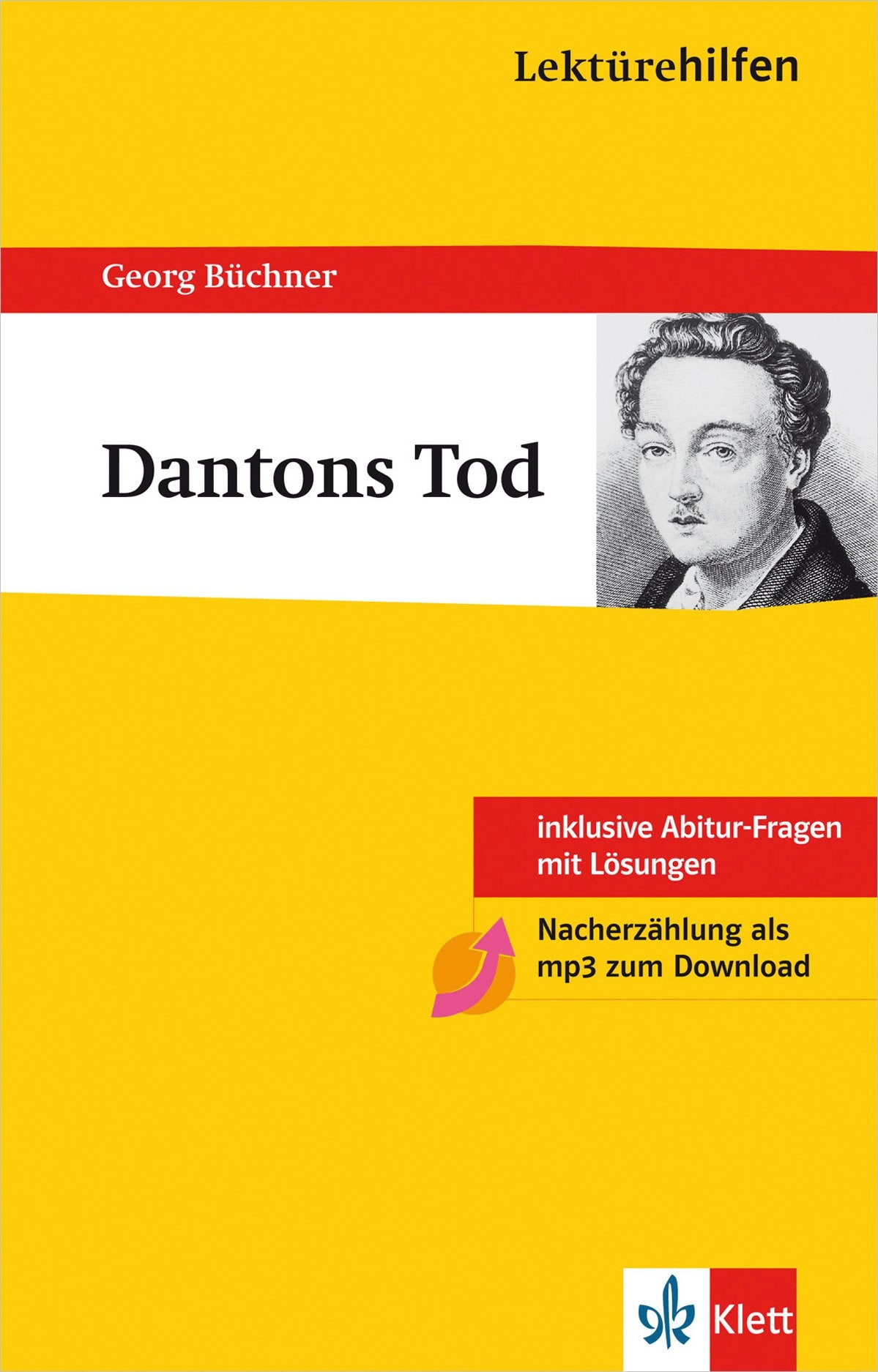 Lektürehilfen Dantons Tod. Ausführliche Inhaltsangabe und Interpretation Study Guides