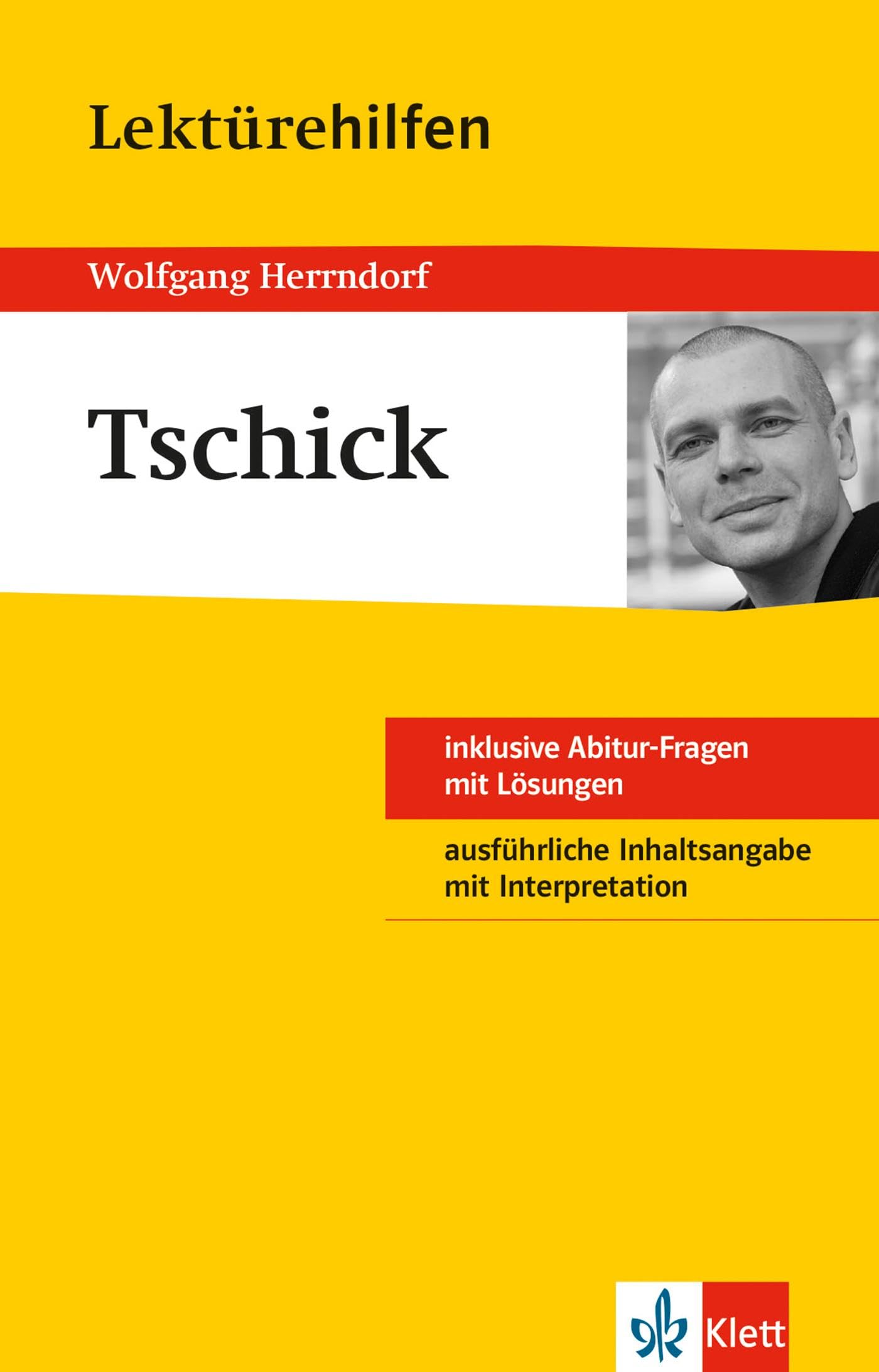 Lektürehilfen Wolfgang Herrndorf "Tschick" Study Guides