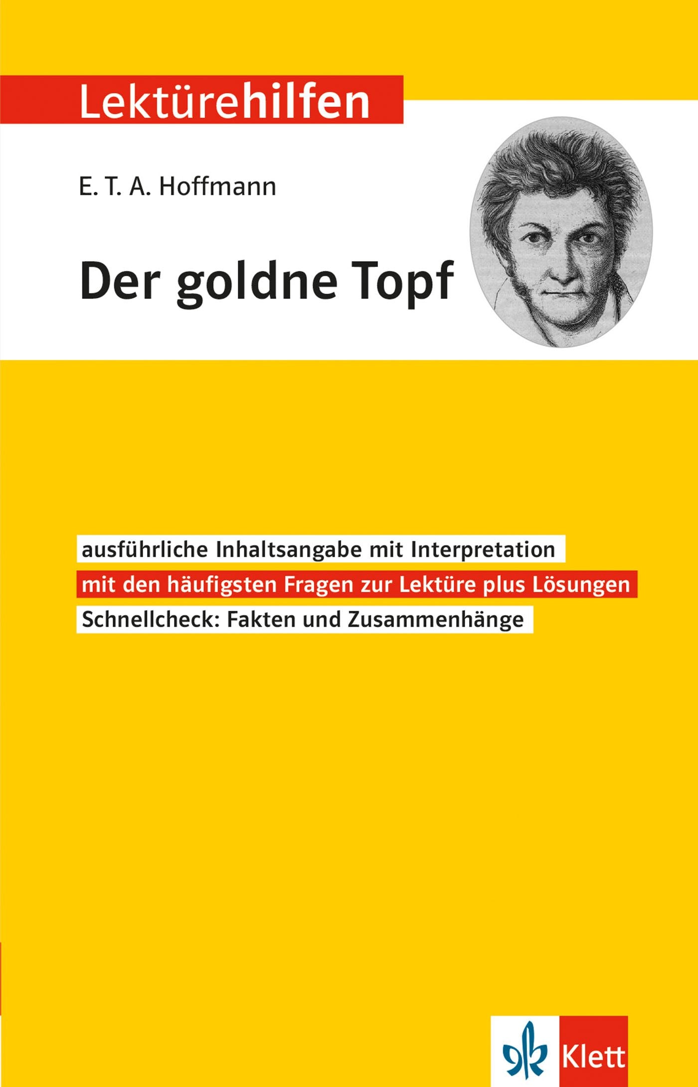 Klett Lektürehilfen E.T.A. Hoffmann "Der goldne Topf" Study Guides
