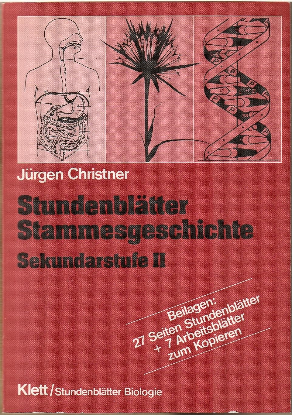 Stundenblätter Stammesgeschichte. Sekundarstufe II Education & Training