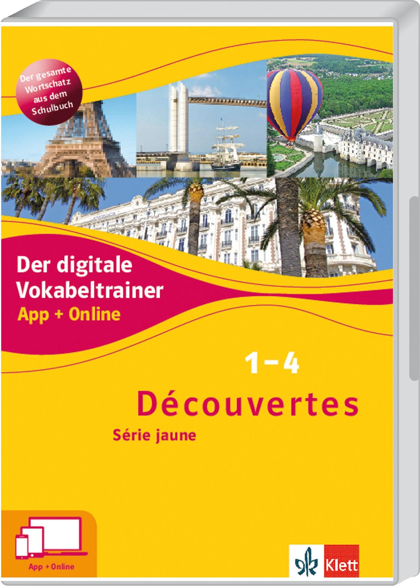 Découvertes 1-4 Série jaune. Der digitale Vokabeltrainer. App + Online Foreign Languages ​​& Dictionaries