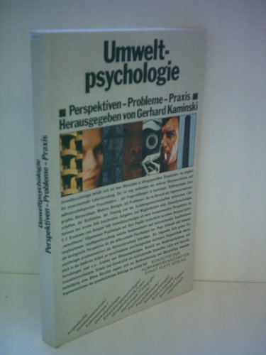 Umweltpsychologie - Perspektiven, Probleme, Praxis. Psychology