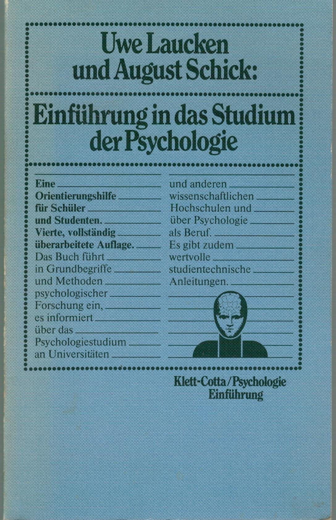 Einführung in das Studium der Psychologie : e. Orientierungshilfe für Schüler u. Studenten.August Schick book