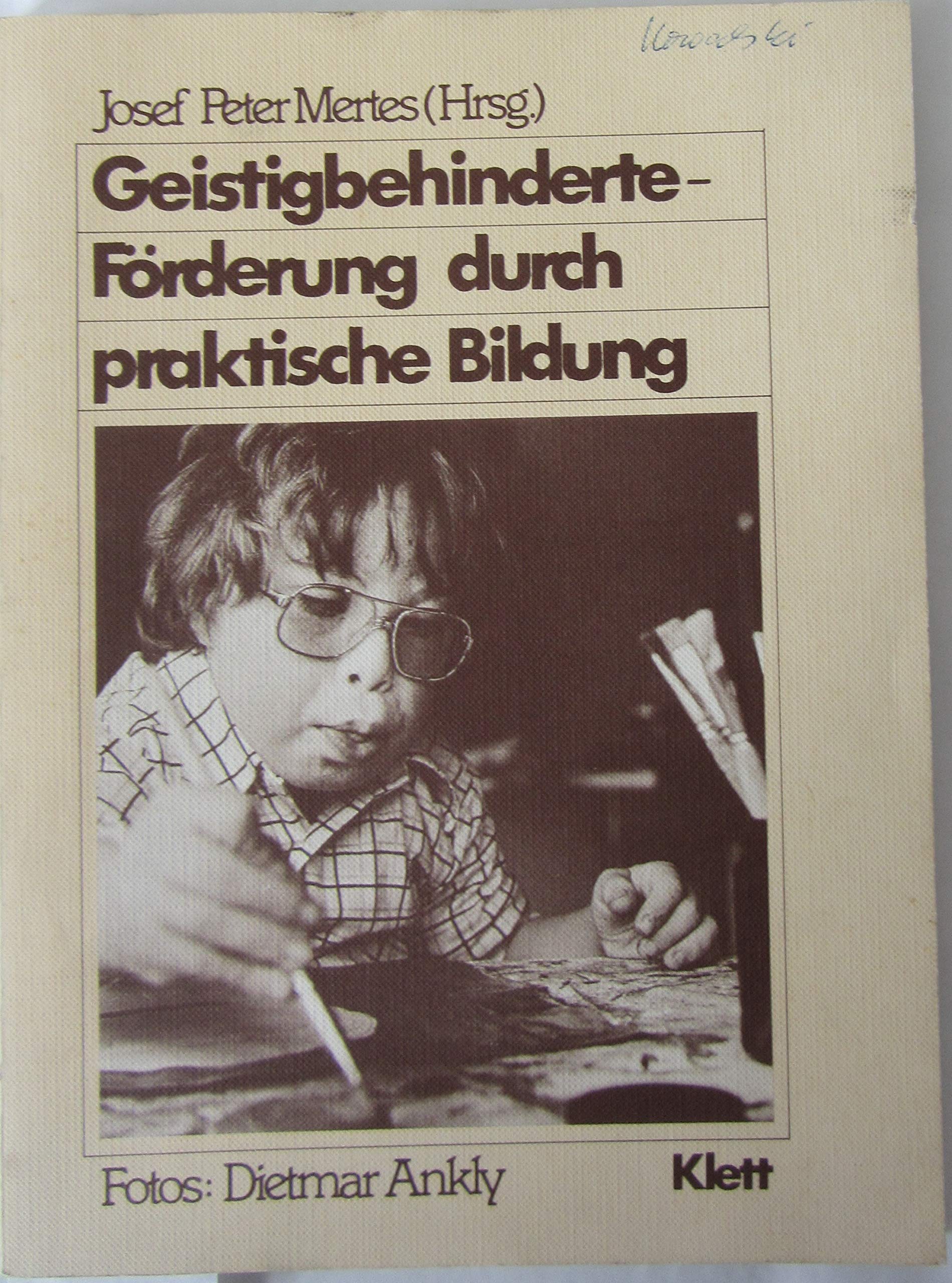 Product Image: Geistigbehinderte. Förderung durch praktische Bildung