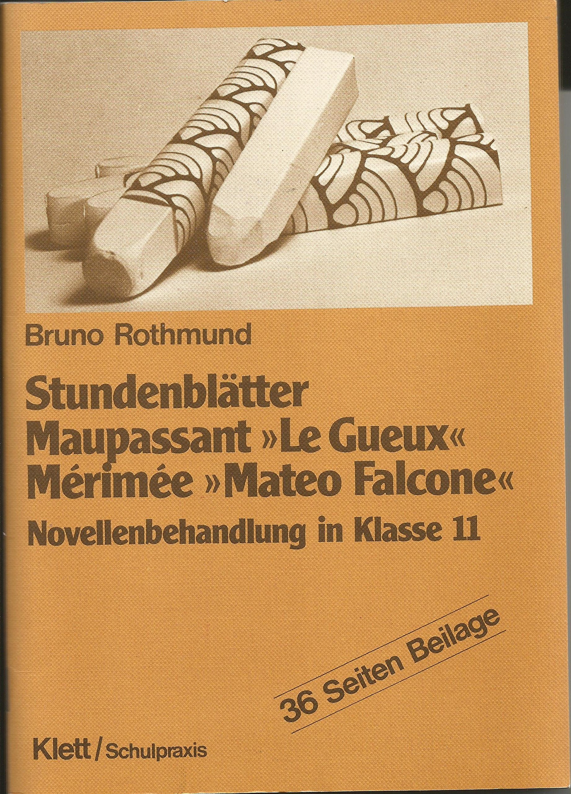 Stundenblätter Maupassant 'Le Gueux', Merimee 'Mateo Falcone' Education & Training