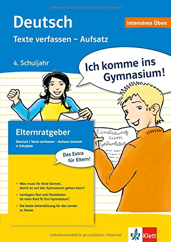 Deutsch 4. Schuljahr. Texte verfassen - Aufsatz, intensives Üben Study Guides