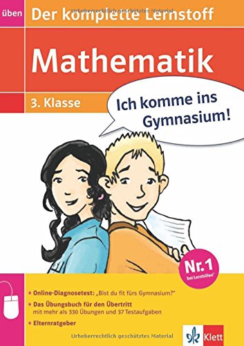 Ich komme ins Gymnasium! Mathematik - Der komplette Lernstoff 3. Klasse Study Guides