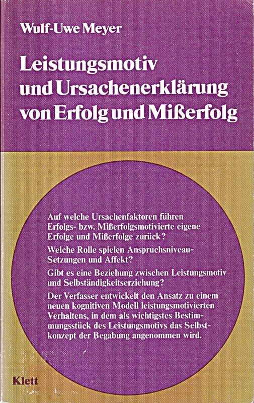 Leistungsmotiv und Ursachenerklärung von Erfolg und Mißerfolg Psychology