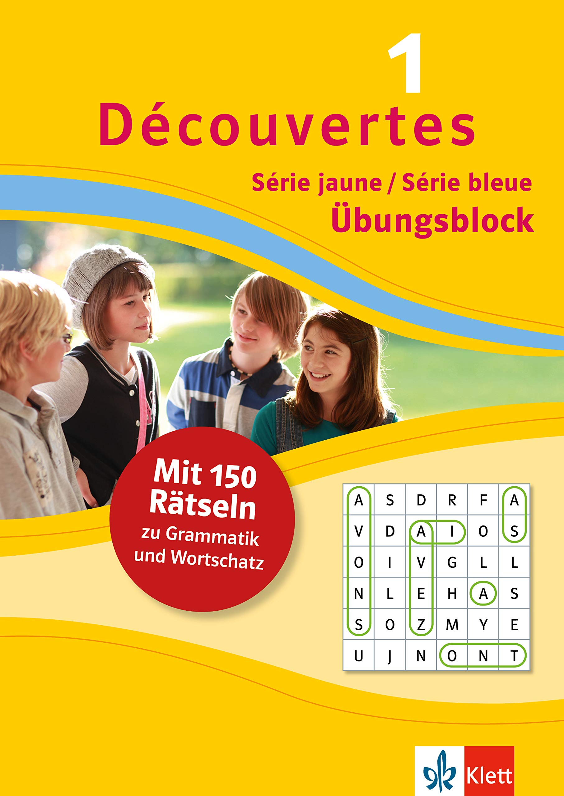 Découvertes 1 Série jaune / Série bleue - Übungsblock zum Schulblock: 150 Rätsel zu Grammatik und Wortschatz (Découvertes. Série jaune (ab Klasse 6). Ausgabe ab 2012) Foreign Languages ​​& Dictionaries