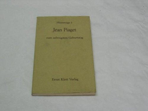Hommage à Jean Piaget zum achtzigsten Geburtstag Science