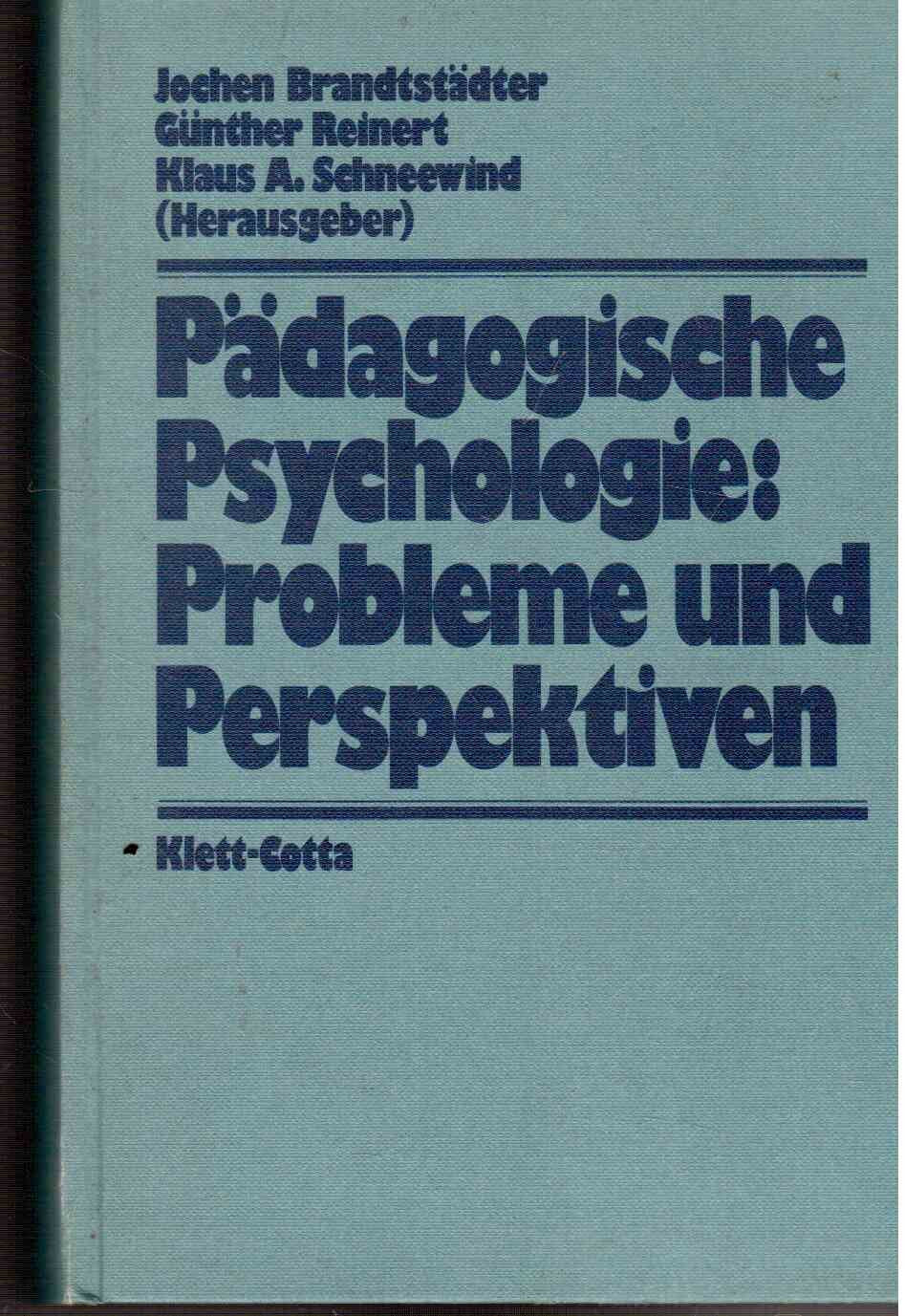Pädagogische Psychologie: Probleme und Perspektiven Psychology