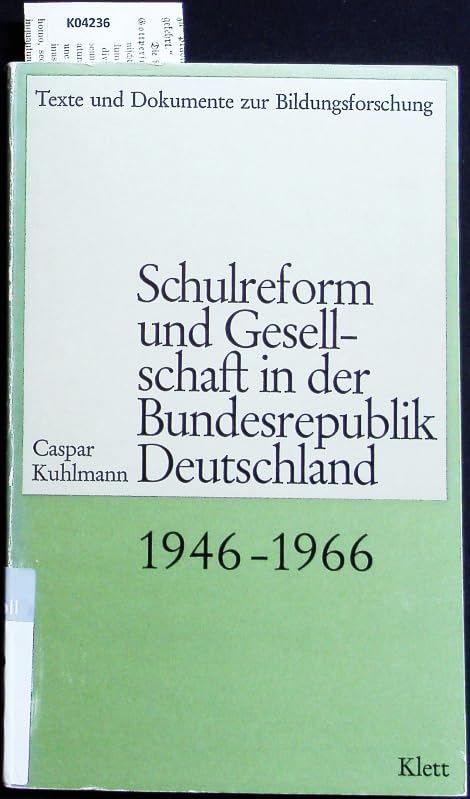 Schulreform und Gesellschaft in der Bundesrpublik Deutschland 1946-1966 Books