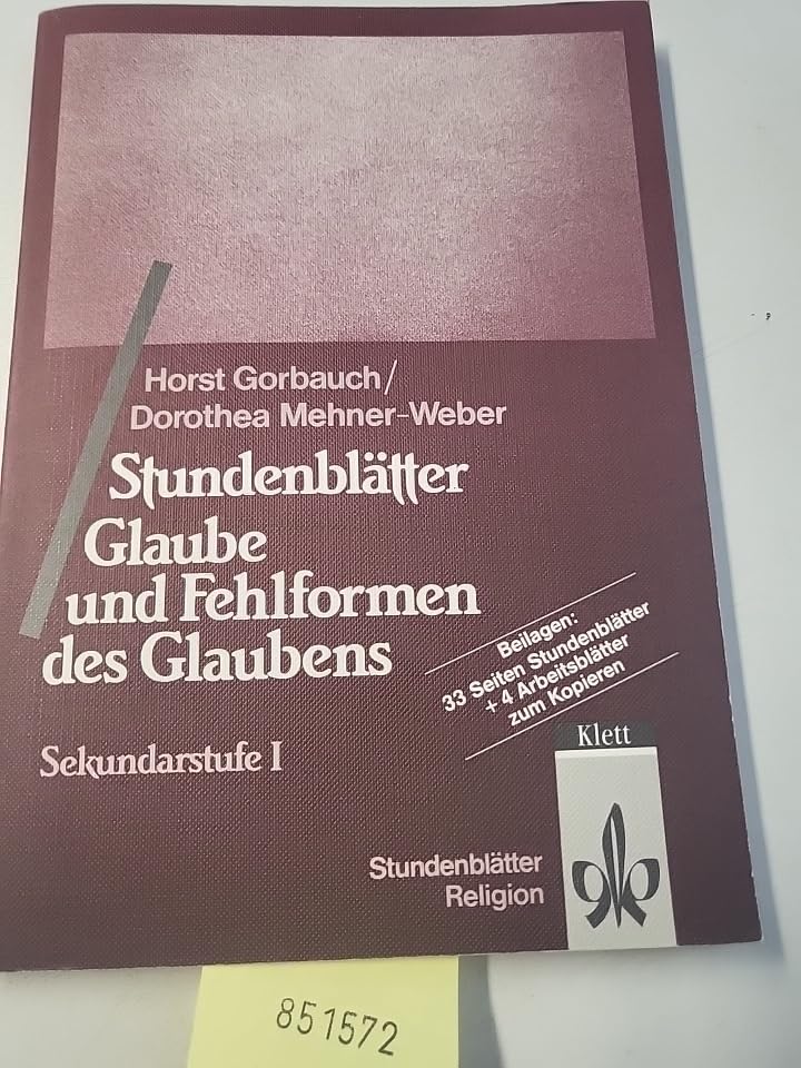 Stundenblätter Glaube und Fehlformen des Glaubens Study Guides
