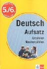 Training Deutsch Aufsatz: Erzählen, Nacherzählen. 5./6. Schuljahr Books