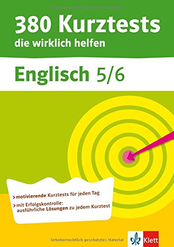 380 Kurztests die wirklich helfen, Englisch 5./6. Klasse, Übungen mit Selbstkontrolle Study Guides