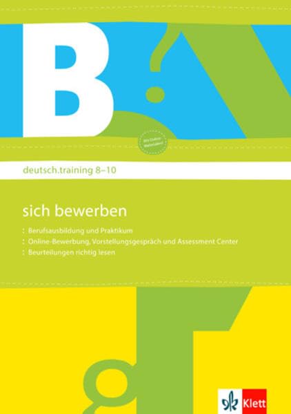 Sich bewerben: Arbeitsheft Klasse 8-10 (deutsch.training) Study Guides