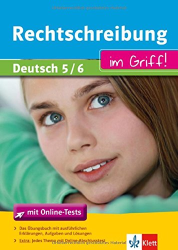 Klett Rechtschreibung im Griff Deutsch Klasse 5 - 6: Realschule und vergleichbare Schulformen: Deutsch 5./6. Klasse Study Guides