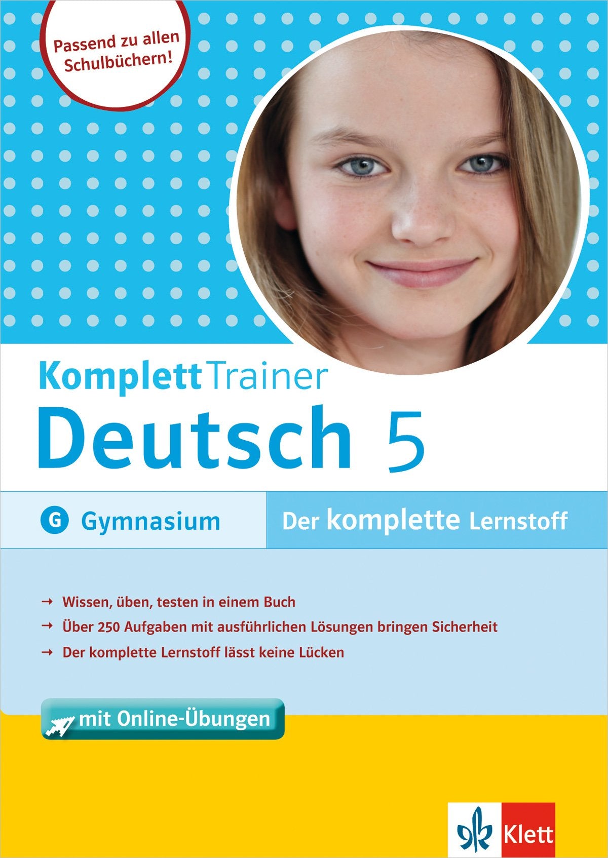 Klett Komplett Trainer Deutsch Klasse 5: Deutsch im Gymnasium umfassend üben: Der komplette Lernstoff. Passend zu allen Schulbüchern!. Mit Online-Übungen. Zugangscode im Buch Study Guides