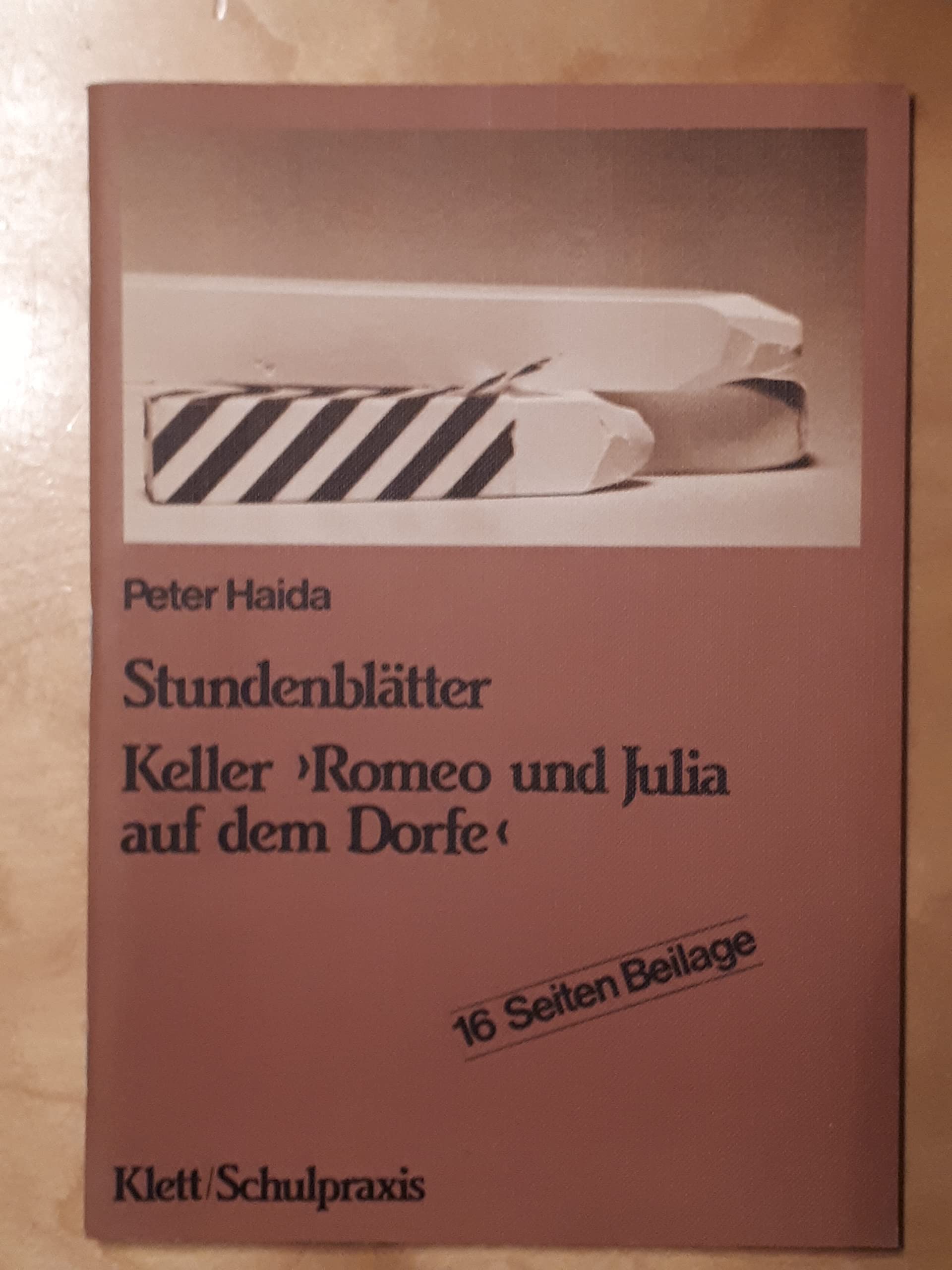 Stundenblätter Keller "Romeo und Julia auf dem Dorfe" (Stundenblätter Deutsch) Education & Training