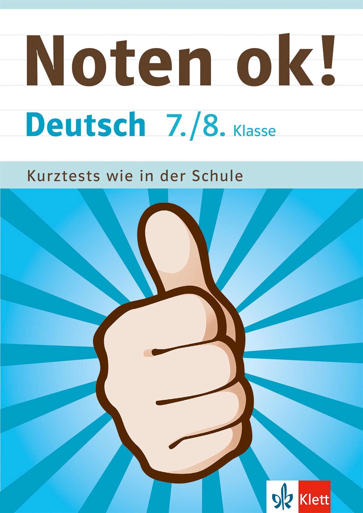 Klett Noten ok! Deutsch 7./8. Klasse Study Guides