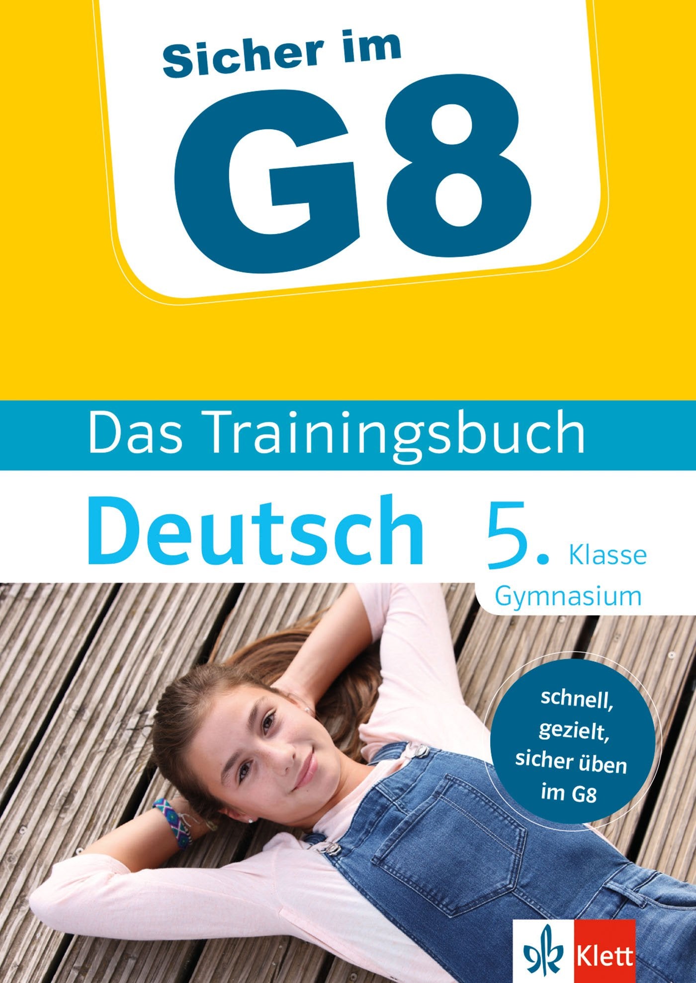 Klett Sicher im G8 Das Trainingsbuch Deutsch 5. Klasse Gymnasium Study Guides