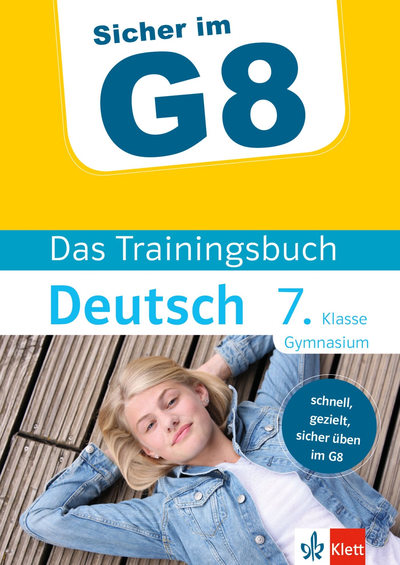 Klett Sicher im G8 Das Trainingsbuch Deutsch 7. Klasse Gymnasium Study Guides