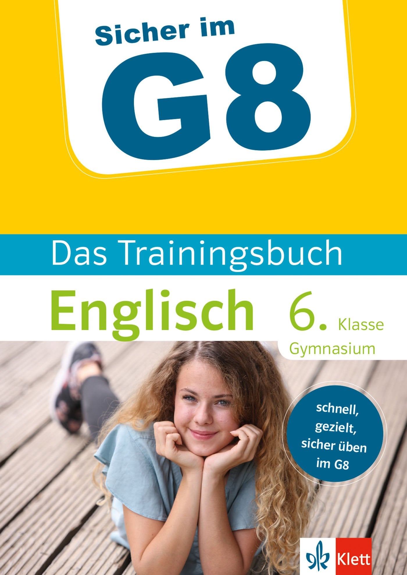 Klett Sicher im G8 Das Trainingsbuch Englisch 6. Klasse Gymnasium Foreign Languages ​​& Dictionaries