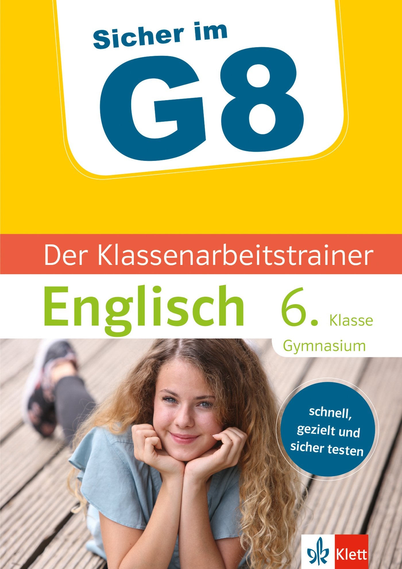 Sicher im G8. Der Klassenarbeitstrainer Englisch 6. Klasse Gymnasium book