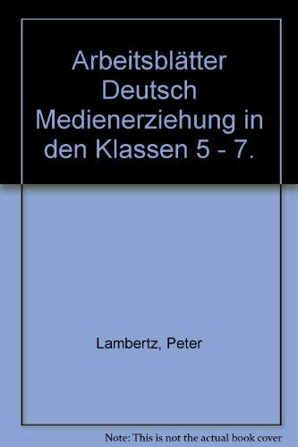 Medienerziehung in den Klassen 5-7 Study Guides